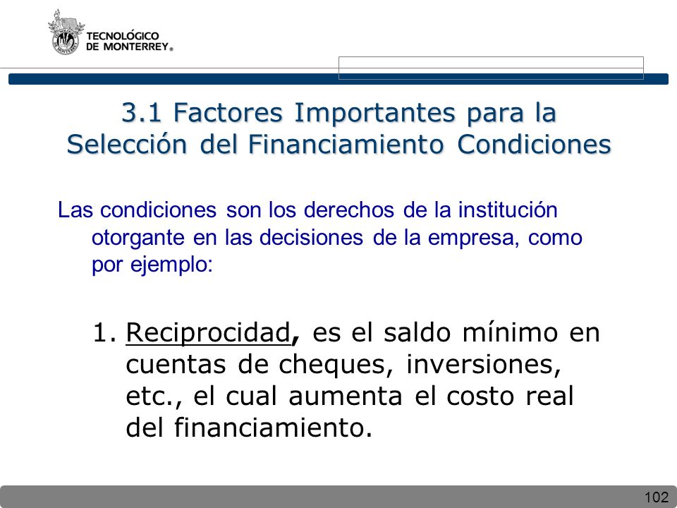 3.1 Factores Importantes para la Selección del Financiamiento Condiciones