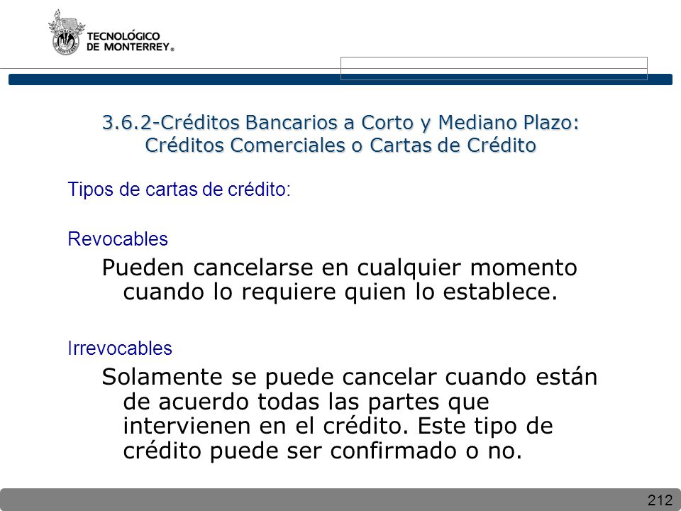3.6.2-Créditos Bancarios a Corto y Mediano Plazo: Créditos Comerciales o Cartas de Crédito