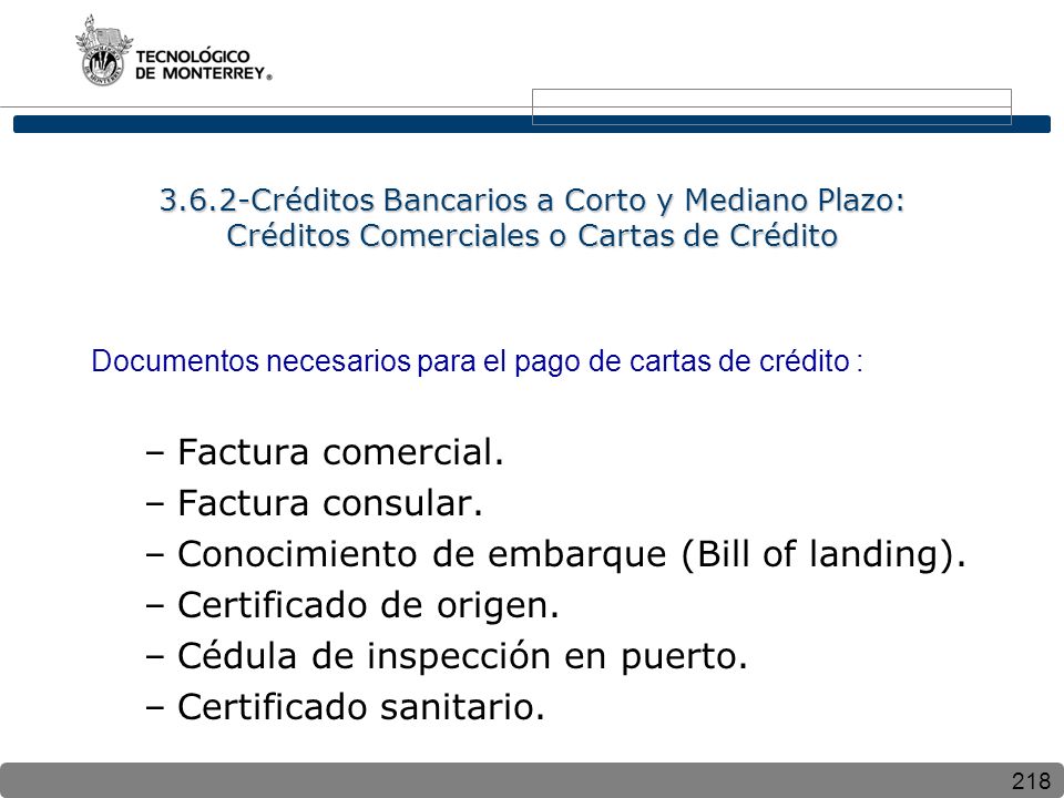 Conocimiento de embarque (Bill of landing). Certificado de origen.