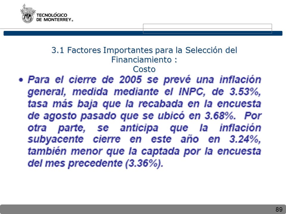 3.1 Factores Importantes para la Selección del Financiamiento : Costo