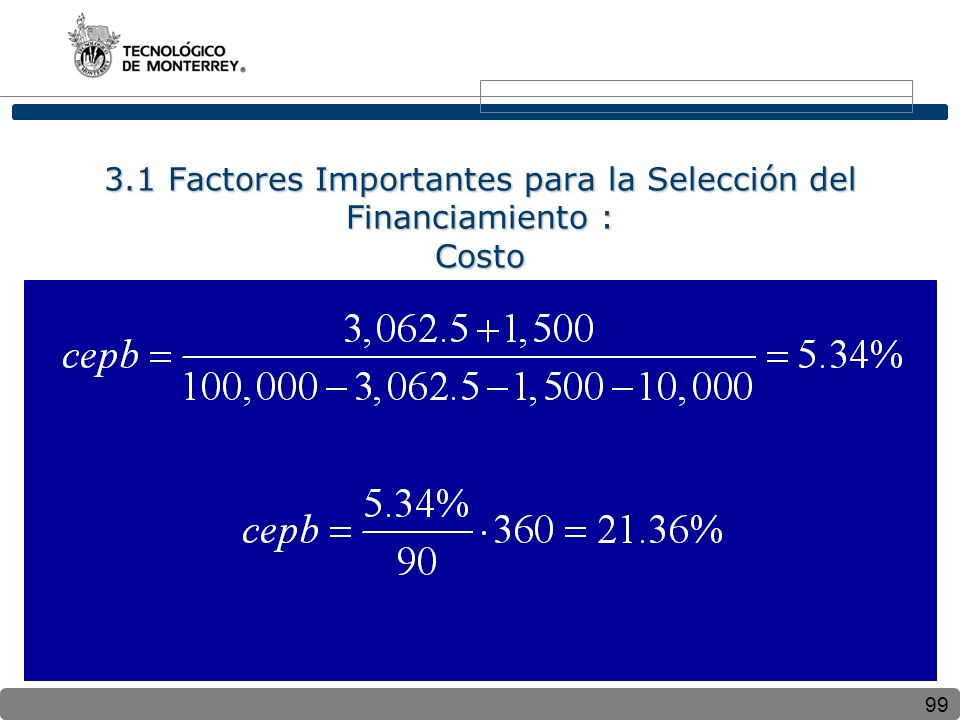 3.1 Factores Importantes para la Selección del Financiamiento : Costo