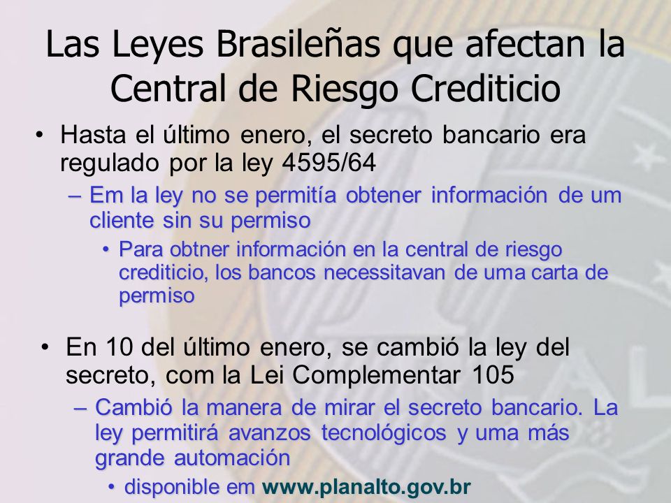 Las Leyes Brasileñas que afectan la Central de Riesgo Crediticio