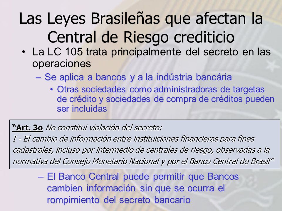 Las Leyes Brasileñas que afectan la Central de Riesgo crediticio