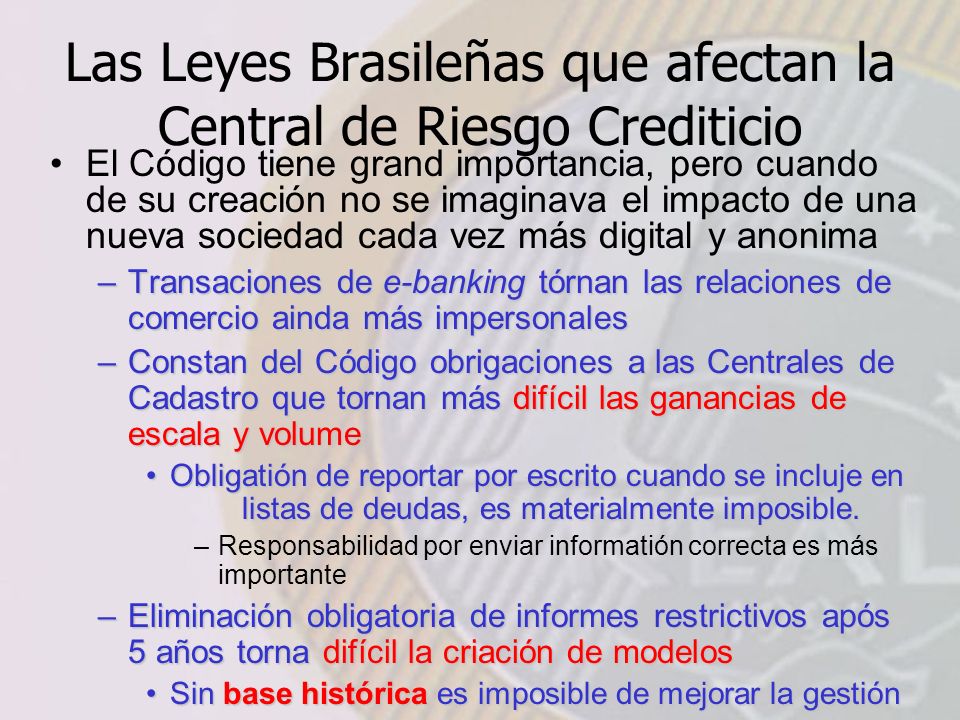 Las Leyes Brasileñas que afectan la Central de Riesgo Crediticio
