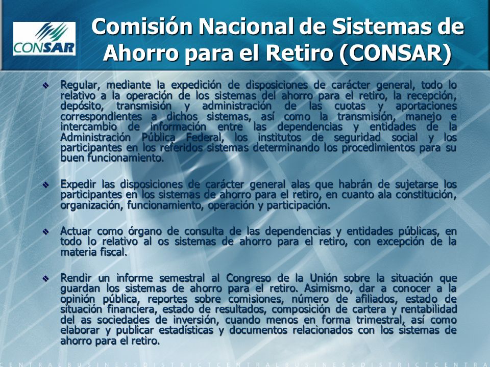 Comisión Nacional de Sistemas de Ahorro para el Retiro (CONSAR)
