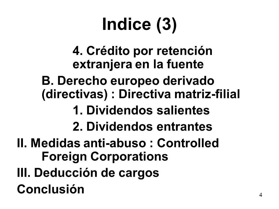 Indice (3) 4. Crédito por retención extranjera en la fuente
