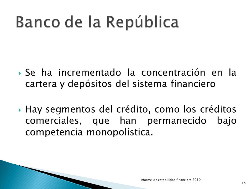 Banco de la República Se ha incrementado la concentración en la cartera y depósitos del sistema financiero.