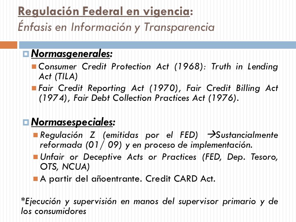 Regulación Federal en vigencia: Énfasis en Información y Transparencia