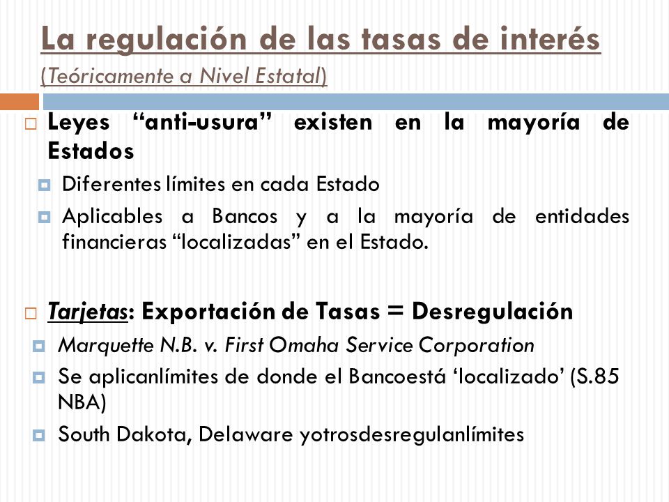 La regulación de las tasas de interés (Teóricamente a Nivel Estatal)