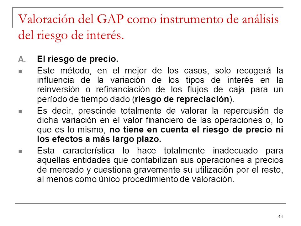 Valoración del GAP como instrumento de análisis del riesgo de interés.