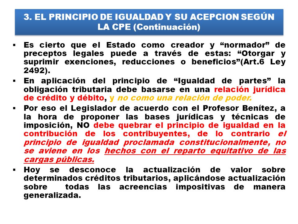 3. EL PRINCIPIO DE IGUALDAD Y SU ACEPCION SEGÚN LA CPE (Continuación)