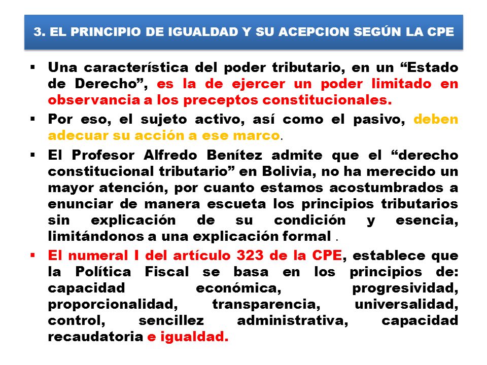 3. EL PRINCIPIO DE IGUALDAD Y SU ACEPCION SEGÚN LA CPE