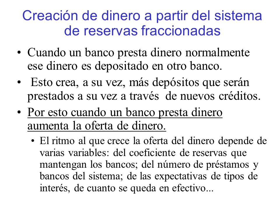 Creación de dinero a partir del sistema de reservas fraccionadas