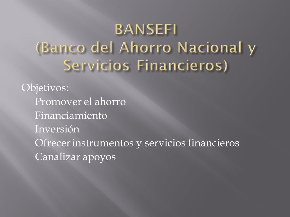 BANSEFI (Banco del Ahorro Nacional y Servicios Financieros)