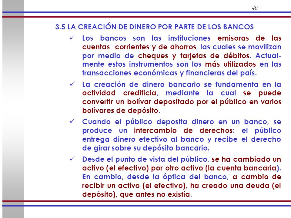 3.5 LA CREACIÓN DE DINERO POR PARTE DE LOS BANCOS