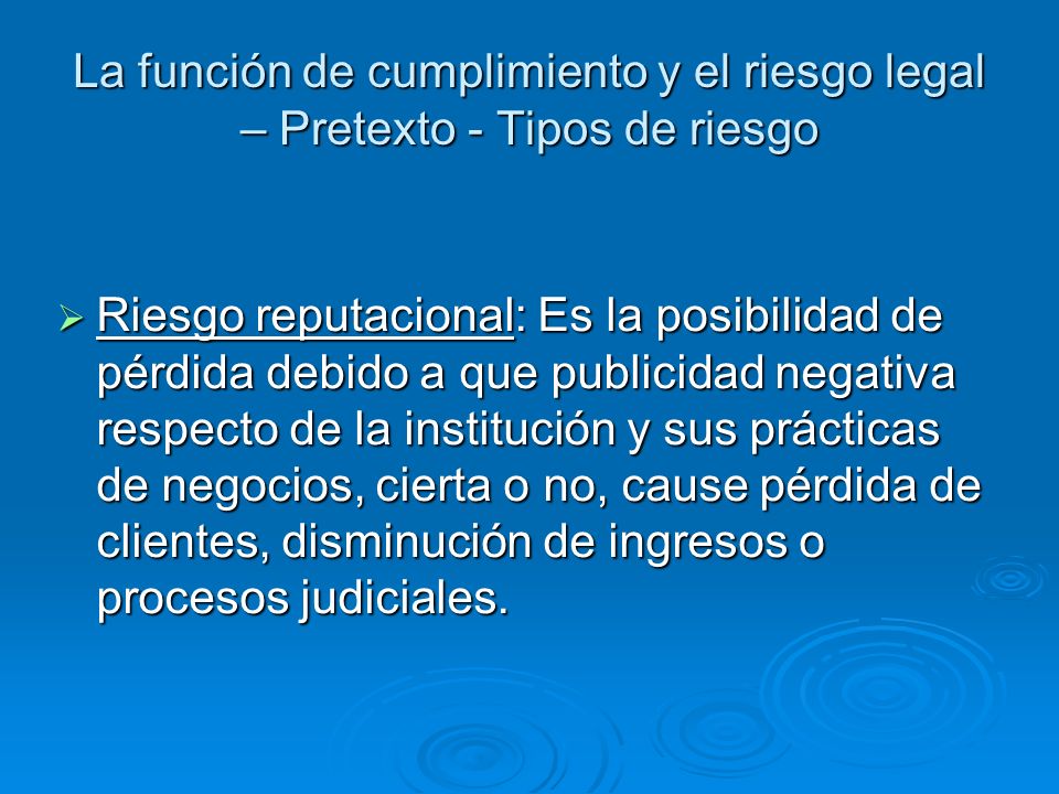La función de cumplimiento y el riesgo legal – Pretexto - Tipos de riesgo