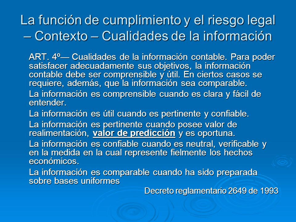 La función de cumplimiento y el riesgo legal – Contexto – Cualidades de la información