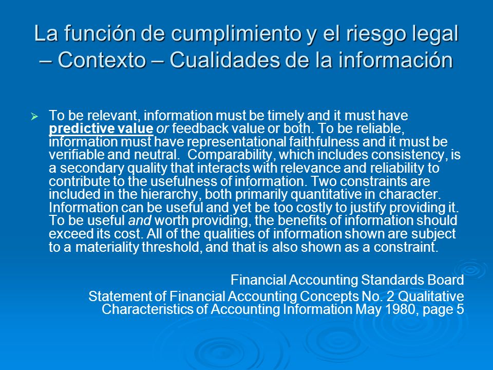 La función de cumplimiento y el riesgo legal – Contexto – Cualidades de la información
