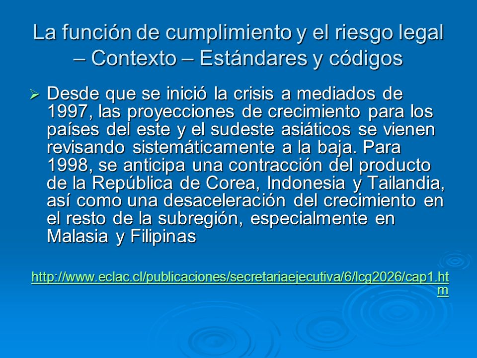La función de cumplimiento y el riesgo legal – Contexto – Estándares y códigos