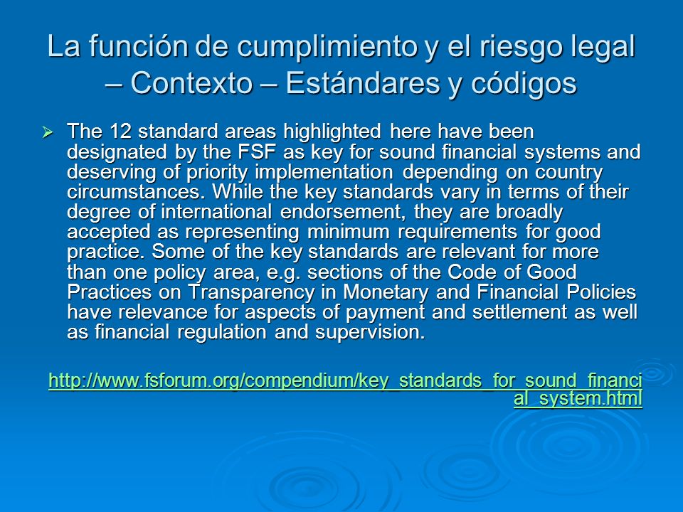 La función de cumplimiento y el riesgo legal – Contexto – Estándares y códigos