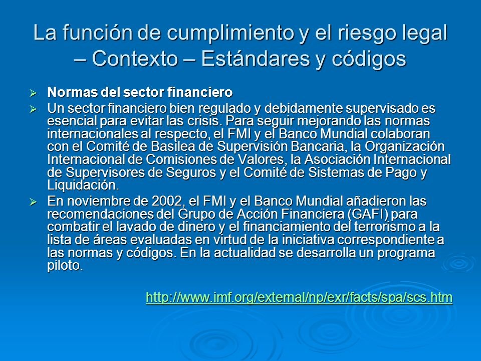 La función de cumplimiento y el riesgo legal – Contexto – Estándares y códigos
