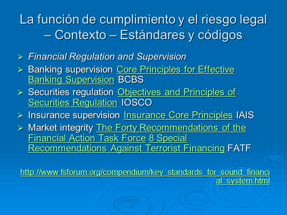 La función de cumplimiento y el riesgo legal – Contexto – Estándares y códigos