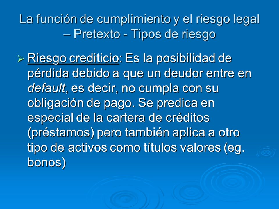 La función de cumplimiento y el riesgo legal – Pretexto - Tipos de riesgo