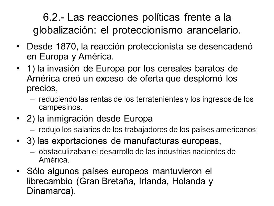 6.2.- Las reacciones políticas frente a la globalización: el proteccionismo arancelario.