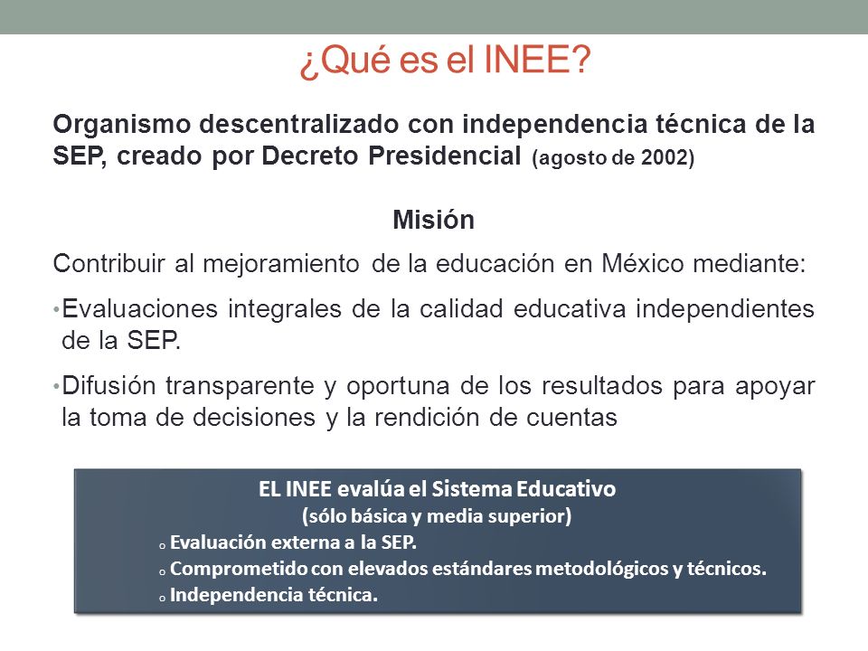 EL INEE evalúa el Sistema Educativo (sólo básica y media superior)
