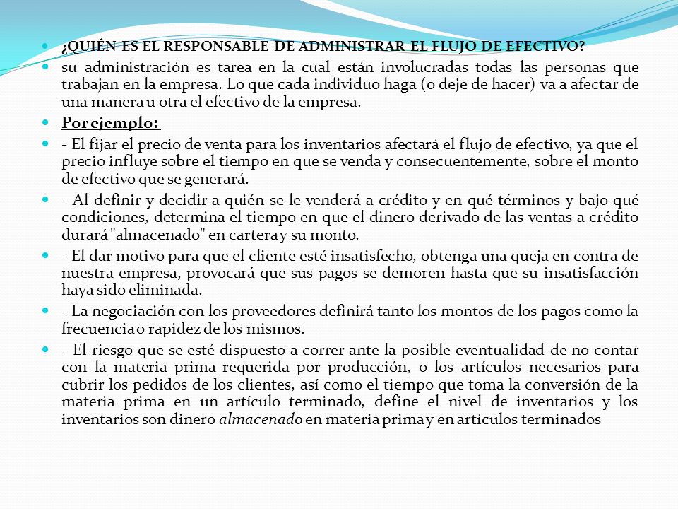 ¿QUIÉN ES EL RESPONSABLE DE ADMINISTRAR EL FLUJO DE EFECTIVO