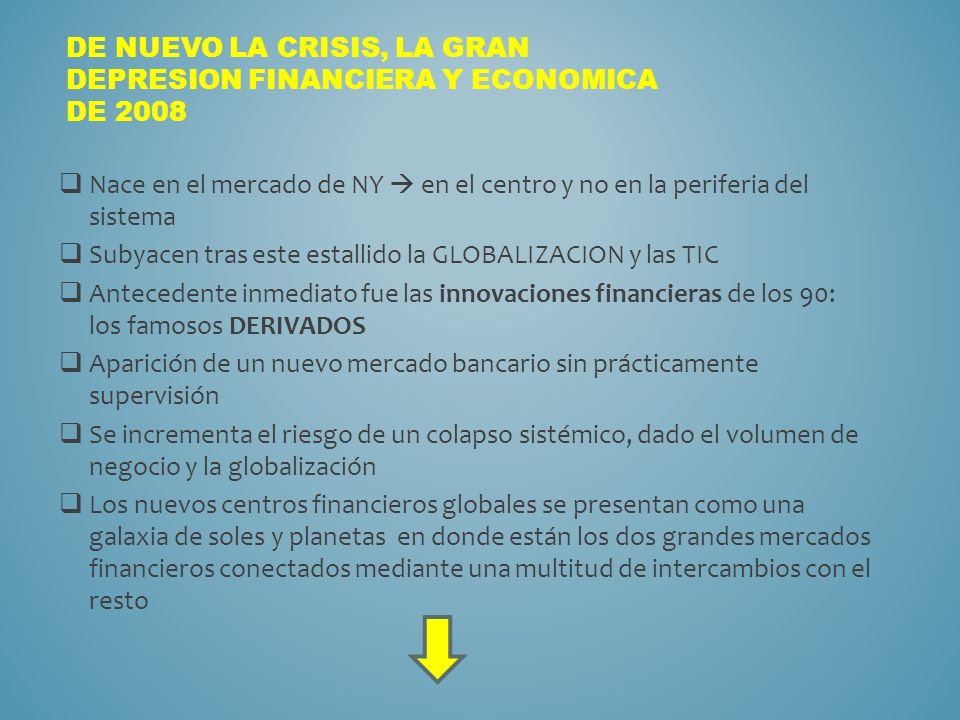 DE NUEVO LA CRISIS, LA GRAN DEPRESION FINANCIERA Y ECONOMICA DE 2008