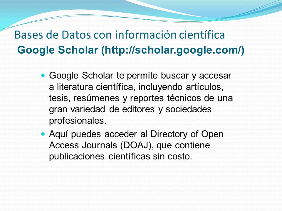 Bases de Datos con información científica Google Scholar (