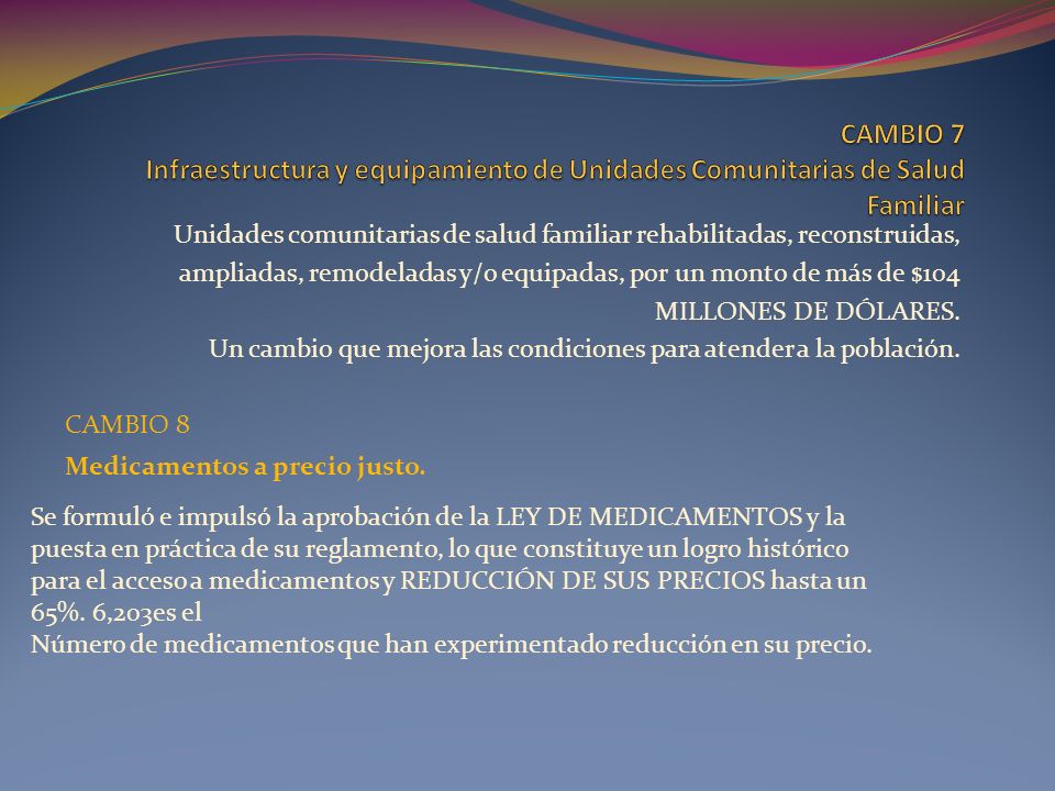 CAMBIO 7 Infraestructura y equipamiento de Unidades Comunitarias de Salud Familiar