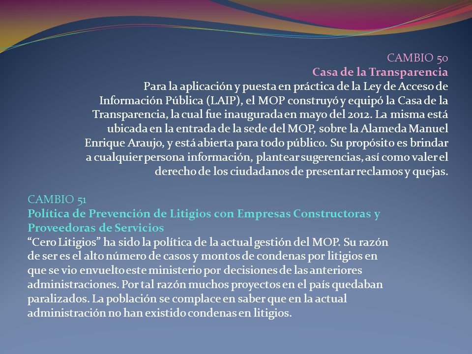 CAMBIO 50 Casa de la Transparencia. Para la aplicación y puesta en práctica de la Ley de Acceso de.