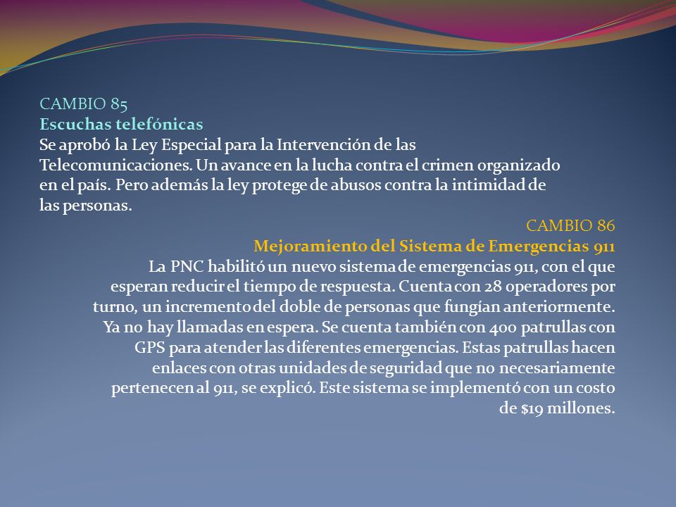 CAMBIO 85 Escuchas telefónicas. Se aprobó la Ley Especial para la Intervención de las.