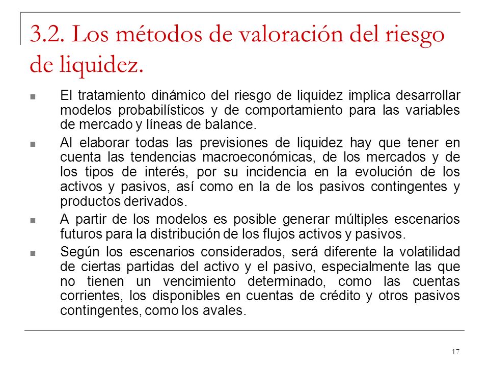 3.2. Los métodos de valoración del riesgo de liquidez.