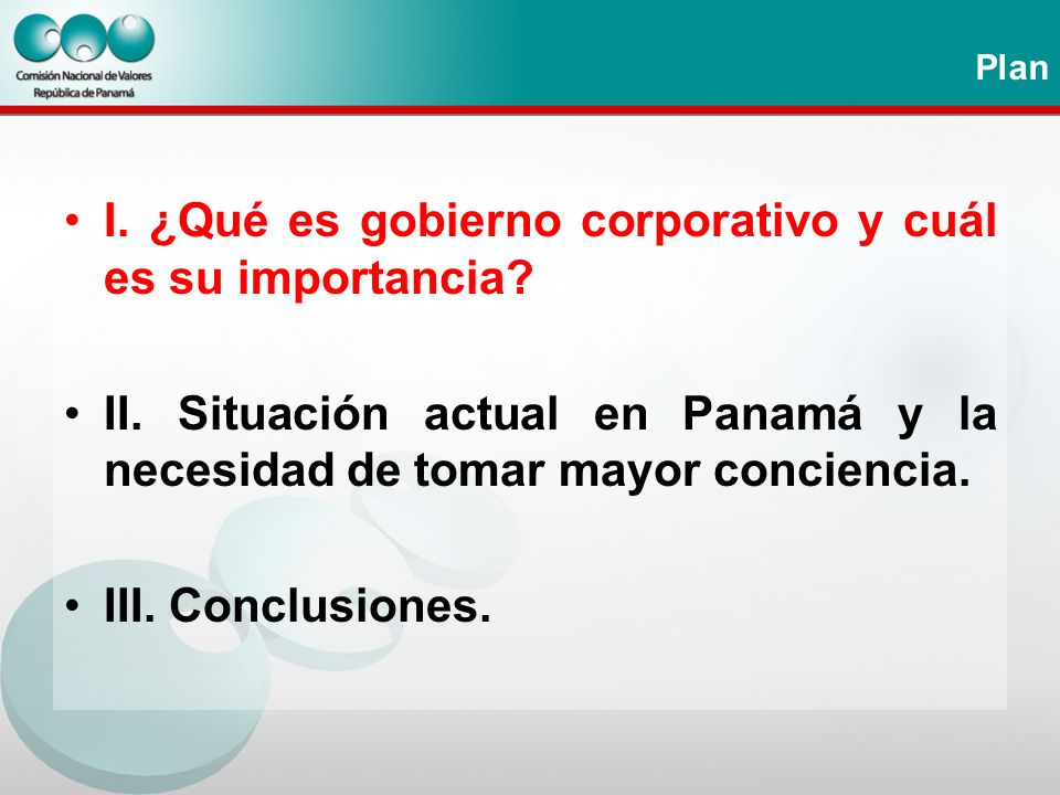 I. ¿Qué es gobierno corporativo y cuál es su importancia