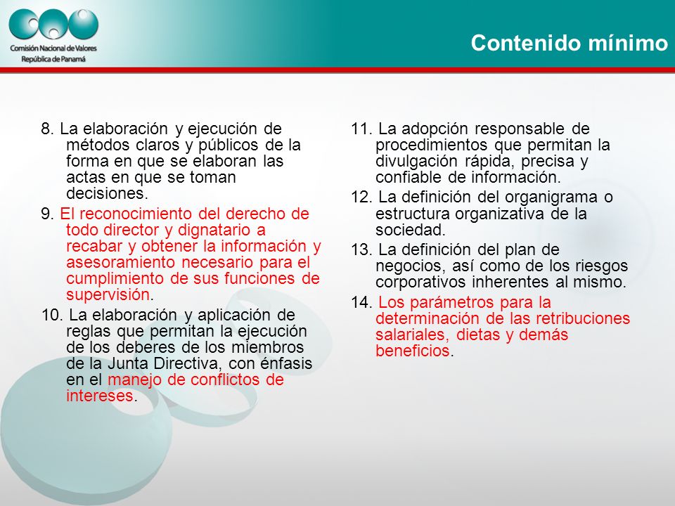 Contenido mínimo 8. La elaboración y ejecución de métodos claros y públicos de la forma en que se elaboran las actas en que se toman decisiones.