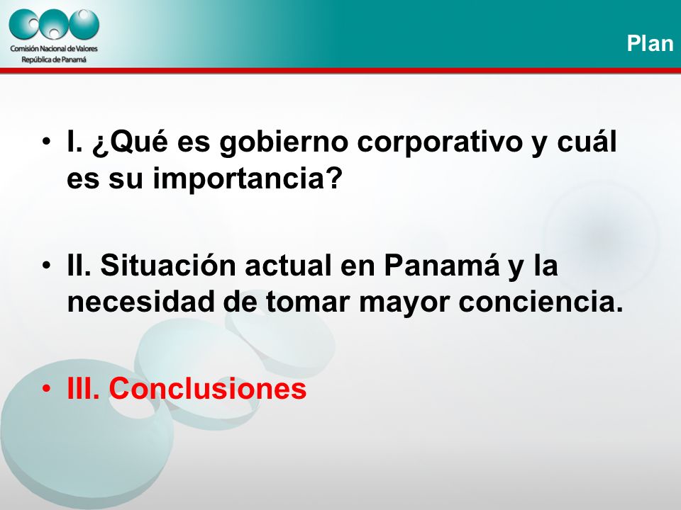 I. ¿Qué es gobierno corporativo y cuál es su importancia