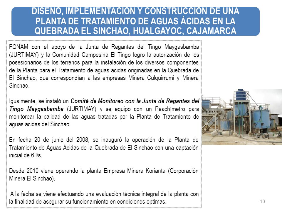 DISEÑO, IMPLEMENTACIÓN Y CONSTRUCCION DE UNA PLANTA DE TRATAMIENTO DE AGUAS ÁCIDAS EN LA QUEBRADA EL SINCHAO, HUALGAYOC, CAJAMARCA