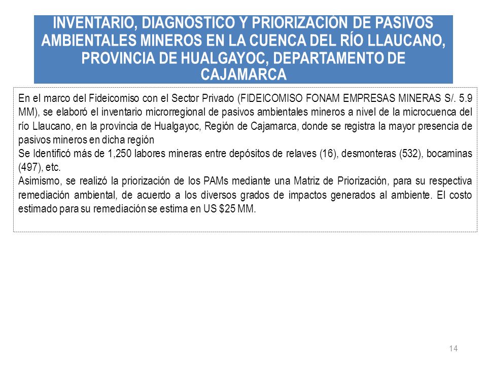 INVENTARIO, DIAGNÓSTICO Y PRIORIZACIÓN DE PASIVOS AMBIENTALES MINEROS EN LA CUENCA DEL RÍO LLAUCANO, PROVINCIA DE HUALGAYOC, DEPARTAMENTO DE CAJAMARCA