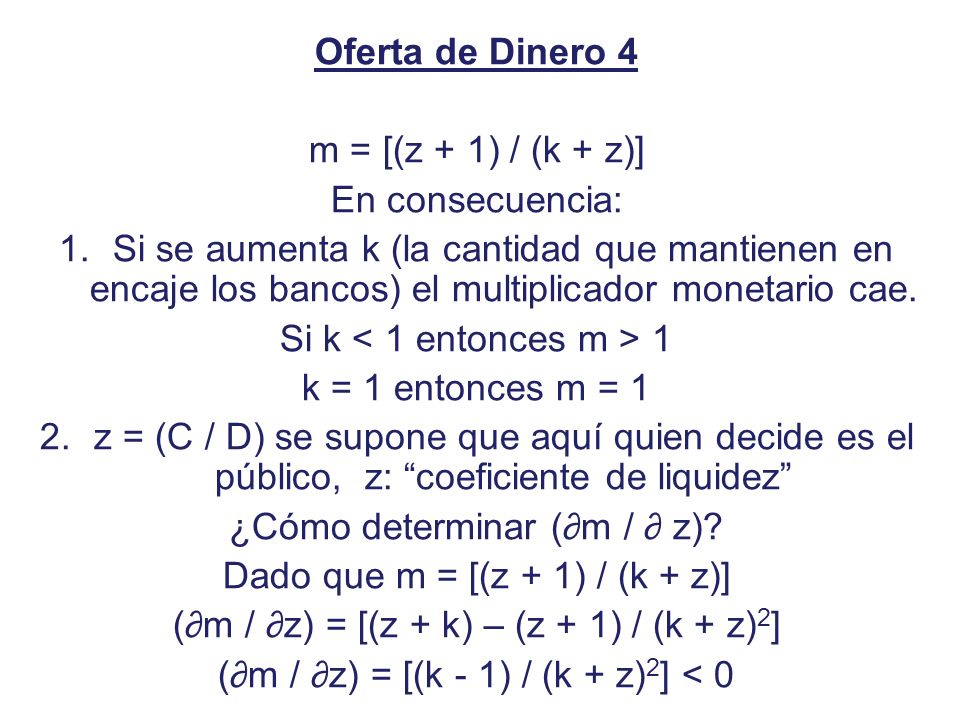 Si k < 1 entonces m > 1 k = 1 entonces m = 1