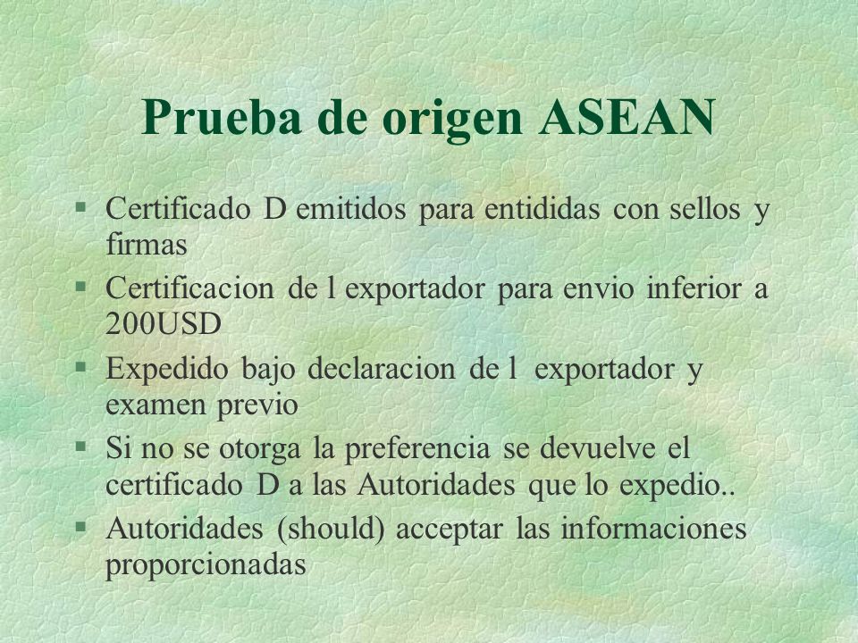 Prueba de origen ASEAN Certificado D emitidos para entididas con sellos y firmas. Certificacion de l exportador para envio inferior a 200USD.