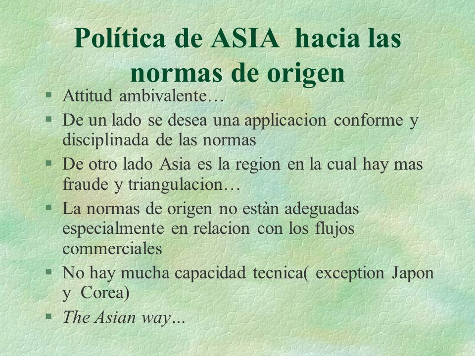 Política de ASIA hacia las normas de origen