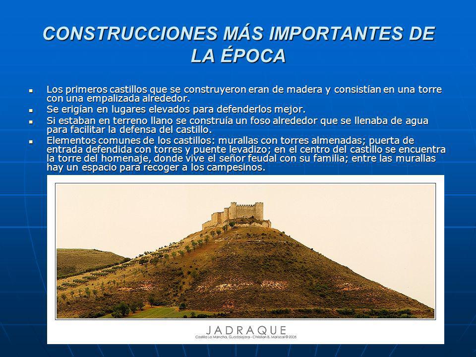 CONSTRUCCIONES MÁS IMPORTANTES DE LA ÉPOCA