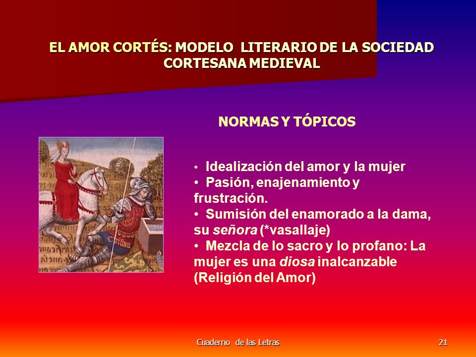 EL AMOR CORTÉS: MODELO LITERARIO DE LA SOCIEDAD CORTESANA MEDIEVAL
