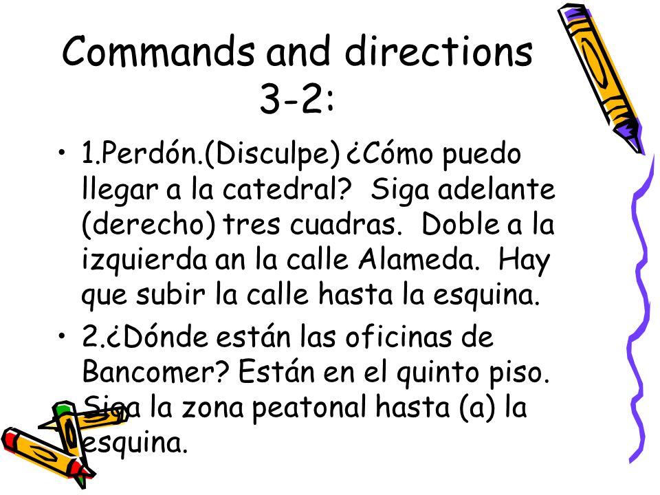 Commands and directions 3-2: