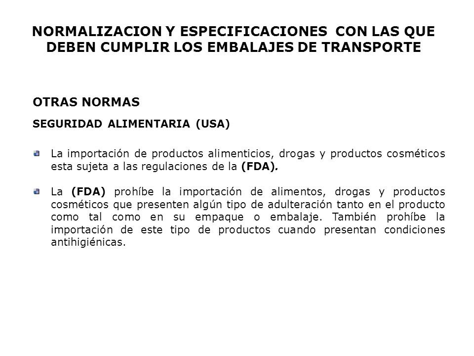 NORMALIZACION Y ESPECIFICACIONES CON LAS QUE DEBEN CUMPLIR LOS EMBALAJES DE TRANSPORTE