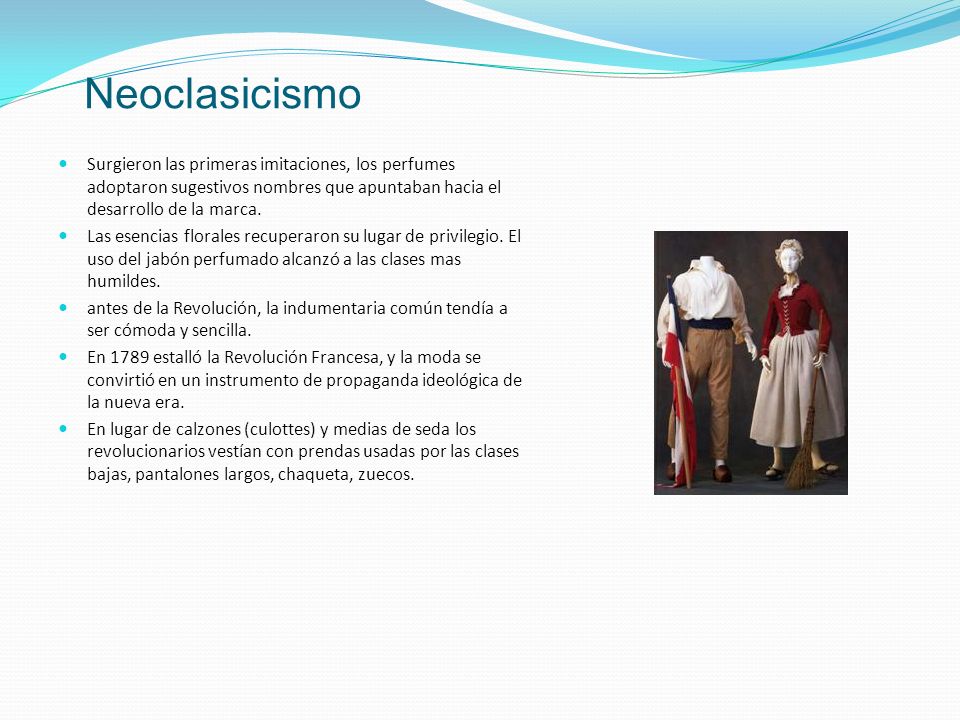 Neoclasicismo Surgieron las primeras imitaciones, los perfumes adoptaron sugestivos nombres que apuntaban hacia el desarrollo de la marca.