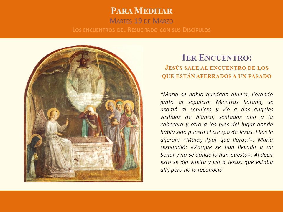 Jesús sale al encuentro de los que están aferrados a un pasado